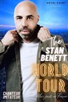 The Stan Benett world tour... mais juste en France ! - Le République - Petite Salle