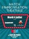 Match d'Improvisation : Les Improcondriaques vs Les Impropotam - Café de Paris