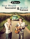 Nico Wayne Toussaint et Michel Foizon - Le Violon dingue