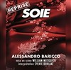Soie - Théâtre des Corps Saints