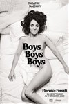Florence Foresti dans Boys Boys Boys - Théâtre Marigny - Salle Marigny