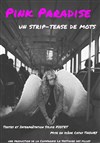 Pink Paradise - Théâtre de la Violette