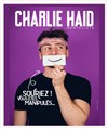 Charlie Haid dans Souriez ! Vous êtes manipulés... - Théâtre du Cours