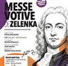 Messe Votive ZWV 18 de Zelenka - Eglise Saint Eloi