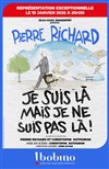 Pierre Richard dans Je suis là mais je ne suis pas là ! - Bobino