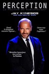 Jay Kynesios dans Perception : Hypnose et mentalisme - Espace Miramar