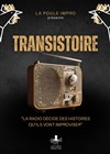 Transistoire - Theatre de la rue de Belleville