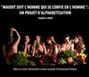 Maudit soit l'homme qui se confie en l'homme : Un projet d'alphabétisation - Théâtre de La Jonquière