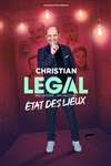 Christian Legal dans État des lieux - Théâtre à l'Ouest Auray