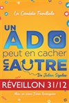 Un ado peut en cacher un autre - Réveillon 31.12 - Comédie de Tours