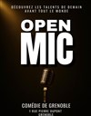Open Mic de la Comédie de Grenoble - Comédie de Grenoble