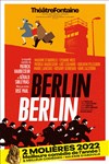 Berlin Berlin | avec Patrick Haudecoeur - Théâtre Fontaine