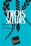 Trois Soeurs - Théâtre de la Tempête - Cartoucherie