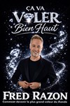 Fred Razon dans Ça va voler bien haut ! - Théâtre Lepic