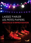 Laissez parler les petits papiers - Théâtre Beaux Arts Tabard