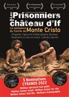 Les prisonniers du Château d'If - Théâtre des Brunes
