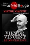 Viktor Vincent - Le Nez Rouge