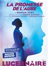La Promesse de l'Aube - Théâtre Le Lucernaire