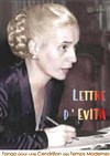 La Lettre d'Evita ou Tango pour une Cendrillon des Temps Modernes - Théâtre l'impertinent