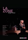 La Zone - Bouffon Théâtre