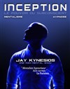 Jay Kynesios dans Inception - Théâtre des Chartrons