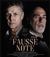 Fausse note - La Factory : Espace Roseau Teinturiers - Grande salle