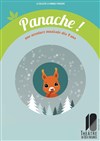 Panache ! - Théâtre de Dix Heures