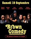 Brown Comedy - Bistrot Saint Antoine