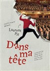 Laurent Pit dans Dans ma tête - Contrepoint Café-Théâtre