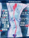 Le coeur d'une femme ne bat pas seulement sous le sein gauche - Théâtre de la Violette