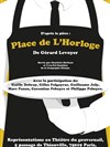 Place de l´Horloge - Théâtre du Gouvernail
