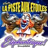 Cirque la piste aux étoiles dans Eléphantesque - Chapiteau à La Réole