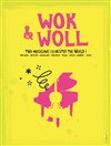 Wok'n'Woll - L'Azile La Rochelle
