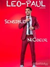 Léo-Paul dans Sensible, ni coeur - Le Point Comédie