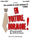 En voiture Hormone - La Boite à Rire