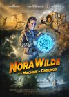 Nora Wilde et la machine de Chronos - La Comédie des Suds