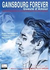 Gainsbourg Forever - Familia Théâtre 
