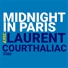Midnight in Paris avec Laurent Courthaliac + Guests - Sunside
