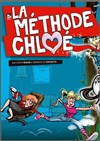 La Méthode Chloé - Café Théâtre de la Porte d'Italie