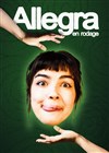 Allegra - En rodage - Marseille Comedy Club