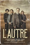 L'Autre - Théâtre Buffon