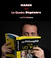 Marco dans Le Quadra Dégénère - Grenier Théâtre