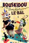 Bouskidou : Viens faire le bal - La Marmite