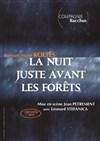 La nuit juste avant les forêts - Théâtre des Corps Saints - salle 2