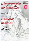 L'impromptu de Versailles et l'Amour médecin - Espace St Jo' - Le vieux théâtre