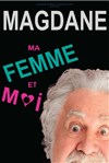 Roland Magdane dans Ma femme et moi - Palais des Congrès / L'Hermione