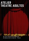 Atelier théâtre adultes - Le P'tit théâtre de Gaillard