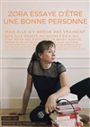 Zora essaye d'être une bonne personne - La Tache d'Encre