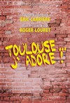 Toulouse j'adore - La Comédie de Toulouse
