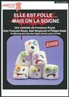 Elle est folle mais on la soigne ! - La Comédie de Limoges